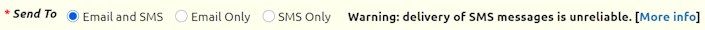 Message that reads: 'Warning: delivery of SMS messages is unreliable.'